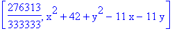 [276313/333333, x^2+42+y^2-11*x-11*y]